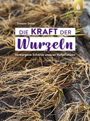 cover image of Die Kraft der Wurzeln
